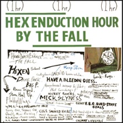 The Fall - Hex Enduction Hour (1982)