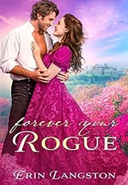 Forever Your Rogue (Erin Langston)