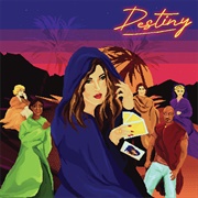 Destiny (DJ Sabrina the Teenage DJ , 2023)