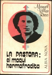 La Pastora: El Maqui Hermafrodita : Novela (Manuel Villar Raso)
