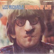 Carnival of Life (Lee Michaels, 1968)