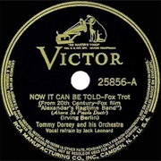 Now It Can Be Told - Tommy Dorsey