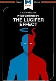 The Lucifer Effect (Philip Zimbardo)