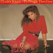 Through the Fire - Chaka Khan