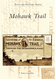 Mohawk Trail (Robert Campanile)