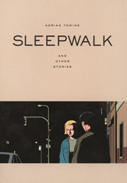 Sleepwalk and Other Stories (Adrian Tomine)