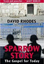 Sparrow Story (David Rhodes)