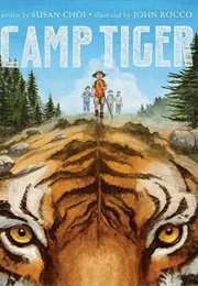 Camp Tiger (Susan Choi)