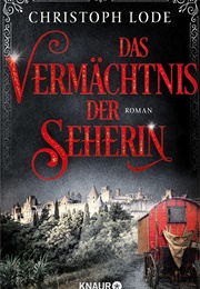 Das Vermächnis Der Seherin (Christoph Lode)