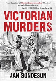 Victorian Murderers (Jan Bondeson)