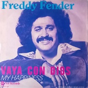 Vaya Con Dios - Freddy Fender