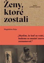 Ženy, Ktoré Zostali (Magdaléna Rojo)
