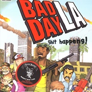 Bad Day L.A.