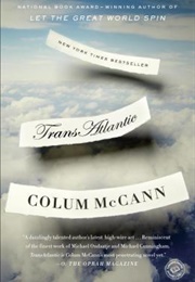 Transatlantic (Colum McCann)