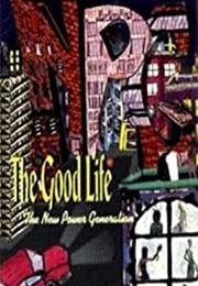 The Good Life (1997)