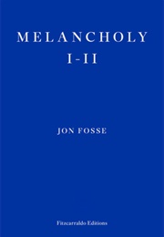 Melancholy (Jon Fosse)