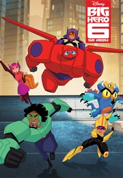 Big Hero 6 the Seires (2017)