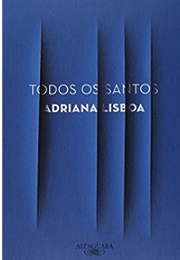 Todos Os Santos (Adriana Lisboa)