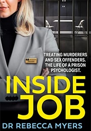 Inside Job (Dr Rebecca Myers)