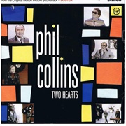 Two Hearts - Phil Collins
