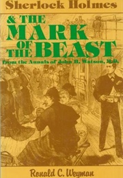 Sherlock Holmes and the Mark of the Beast (Ronald C. Weyman)
