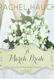 A March Bride (Rachel Hauck)