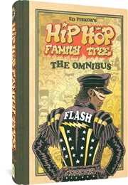 Hip Hop Family Tree: The Omnibus (Ed Piskor)
