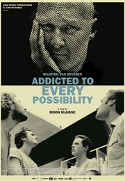 Maarten Van Severen: Addicted to Every Possibilty (2014)