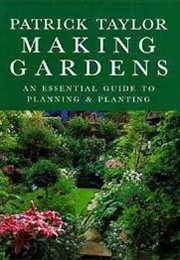 Making Gardens (Patrick Taylor)