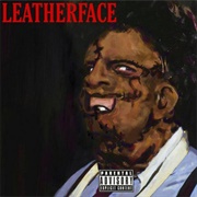 RJ Payne - Leatherface