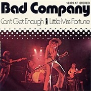Bad Company - Can&#39;t Get Enough