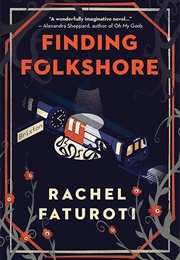 Finding Folkshore (Rachel Faturoti)