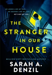 The Stranger in Our House (Sarah A. Denzil)