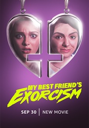 My Best Friend&#39;s Exorcism (2022)