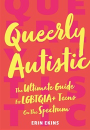 Queerly Autistic (Erin Ekins)