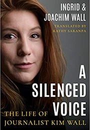 A Silenced Voice (Ingrid & Joachim Wall)