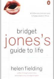 Bridget Jones's Guide to Life (Helen Fielding)
