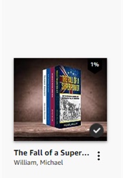 The Fall of a Superpower: Box Set (Michael William)