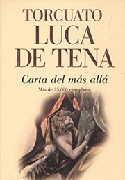 Carta Del Mas Allá (Torcuato Luca De Tena)
