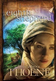 Eighth Shepherd (Bodie and Brock Thoene)