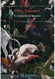 La Razón De Los Amantes (Pablo Simonetti)
