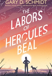 The Labors of Hercules Beal (Gary D. Schmidt)