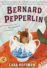 Bernard Pepperlin (Cara Hoffman)