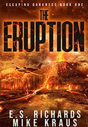 Eruption: Escaping Darkness (E.S. Richards)