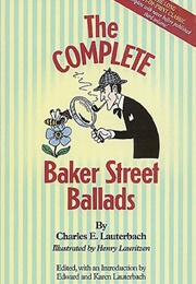 The Complete Baker Street Ballads (Charles E. Lauterbach)