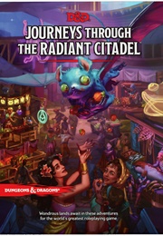 Journeys Through the Radiant Citadel (Wizards of the Coast)
