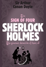 The Sign of the Four (Sir Arthur Conan Doyle)