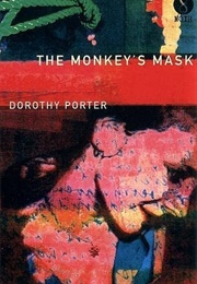 The Monkey's Mask (Dorothy Porter)
