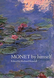 Monet by Himself (Claude Monet)