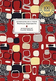 Strangers on a Train (Patricia Highsmith)